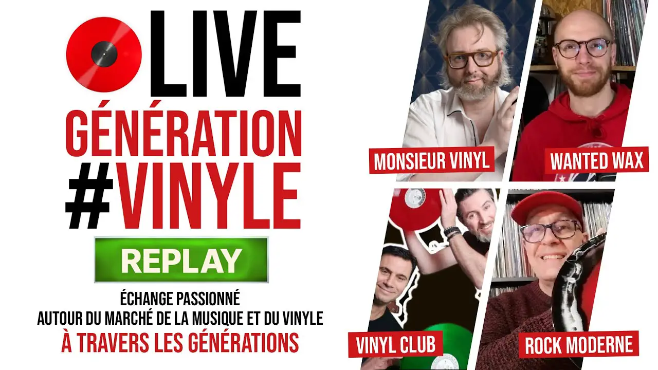 🟢 REPLAY 🎙️ LIVE GÉNÉRATION #VINYLE (avec @Wanted Wax , @VINYL CLUB et @Rock Moderne)